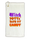 Witch Betta Have My Candy Color Micro Terry Gromet Golf Towel 11&#x22;x19-Golf Towel-TooLoud-White-Davson Sales