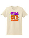 Witch Betta Have My Candy Color Womens T-Shirt-Womens T-Shirt-TooLoud-Natural-X-Small-Davson Sales