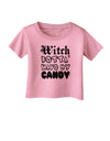 Witch Betta Have My Candy Infant T-Shirt-Infant T-Shirt-TooLoud-Candy-Pink-06-Months-Davson Sales