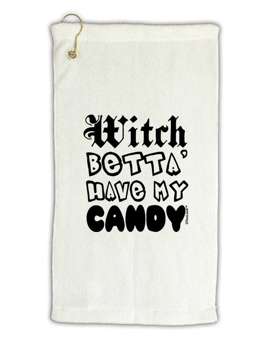 Witch Betta Have My Candy Micro Terry Gromet Golf Towel 11&#x22;x19-Golf Towel-TooLoud-White-Davson Sales