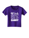 Witch Betta Have My Candy Toddler T-Shirt Dark-Toddler T-Shirt-TooLoud-Purple-2T-Davson Sales