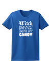 Witch Betta Have My Candy Womens Dark T-Shirt-TooLoud-Royal-Blue-X-Small-Davson Sales