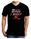 Witch I Might Be Adult Dark V-Neck T-Shirt by TooLoud-Mens V-Neck T-Shirt-TooLoud-Black-Small-Davson Sales