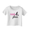 Witch Please Infant T-Shirt-Infant T-Shirt-TooLoud-White-06-Months-Davson Sales