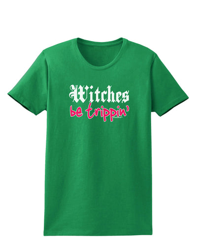 Witches Be Trippin Womens Dark T-Shirt-TooLoud-Kelly-Green-X-Small-Davson Sales