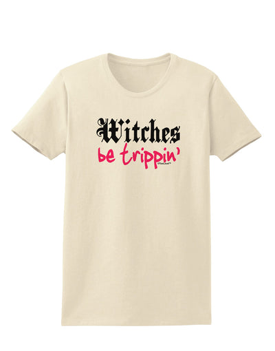 Witches Be Trippin Womens T-Shirt-Womens T-Shirt-TooLoud-Natural-X-Small-Davson Sales