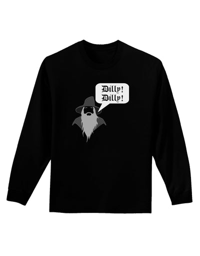 Wizard Dilly Dilly Adult Long Sleeve Dark T-Shirt by TooLoud-TooLoud-Black-Small-Davson Sales