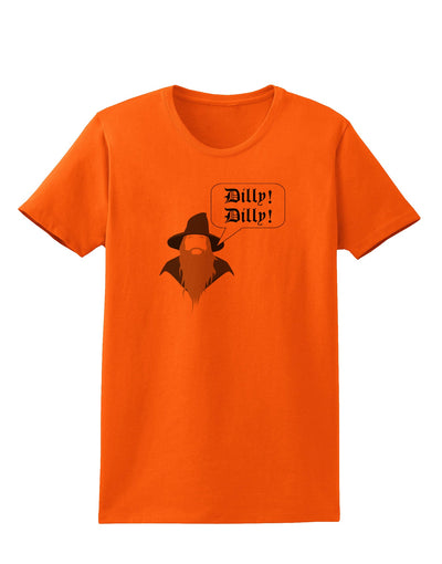 Wizard Dilly Dilly Womens T-Shirt by TooLoud-TooLoud-Orange-X-Small-Davson Sales