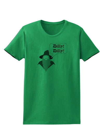 Wizard Dilly Dilly Womens T-Shirt by TooLoud-TooLoud-Kelly-Green-X-Small-Davson Sales