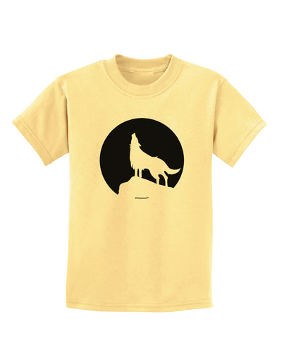 Wolf Howling at the Moon - Design #1 Childrens T-Shirt by TooLoud-Childrens T-Shirt-TooLoud-Daffodil-Yellow-X-Small-Davson Sales