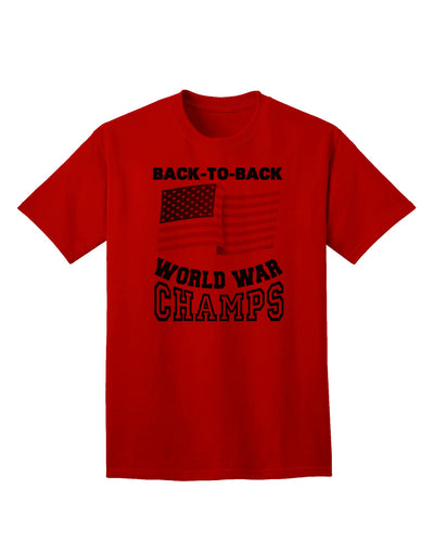 World War Champions Adult T-Shirt - Commemorating Historical Triumphs-Mens T-shirts-TooLoud-Red-Small-Davson Sales