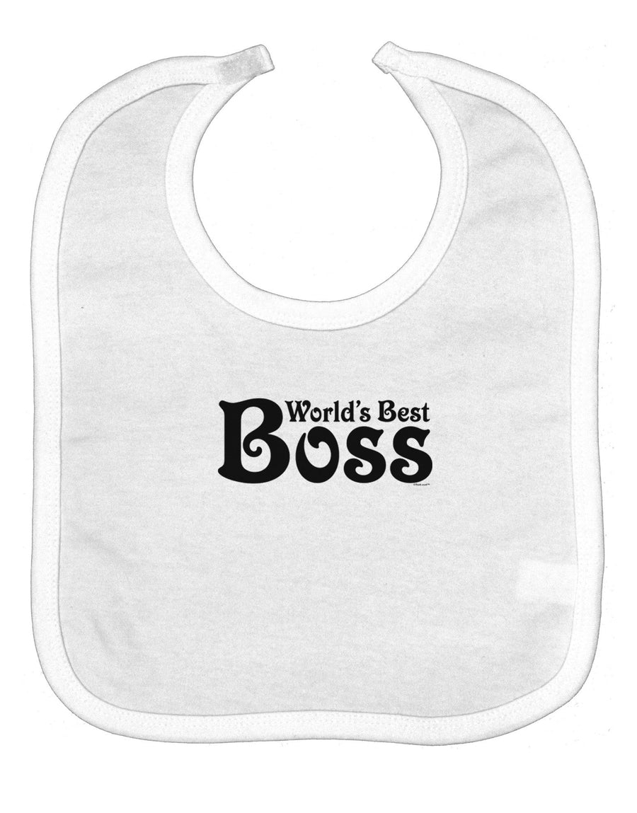 World's Best Boss - Boss Day Baby Bib