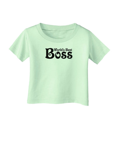 World's Best Boss - Boss Day Infant T-Shirt-Infant T-Shirt-TooLoud-Light-Green-06-Months-Davson Sales