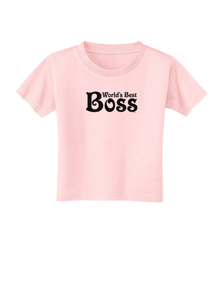 World's Best Boss - Boss Day Toddler T-Shirt-Toddler T-Shirt-TooLoud-White-2T-Davson Sales