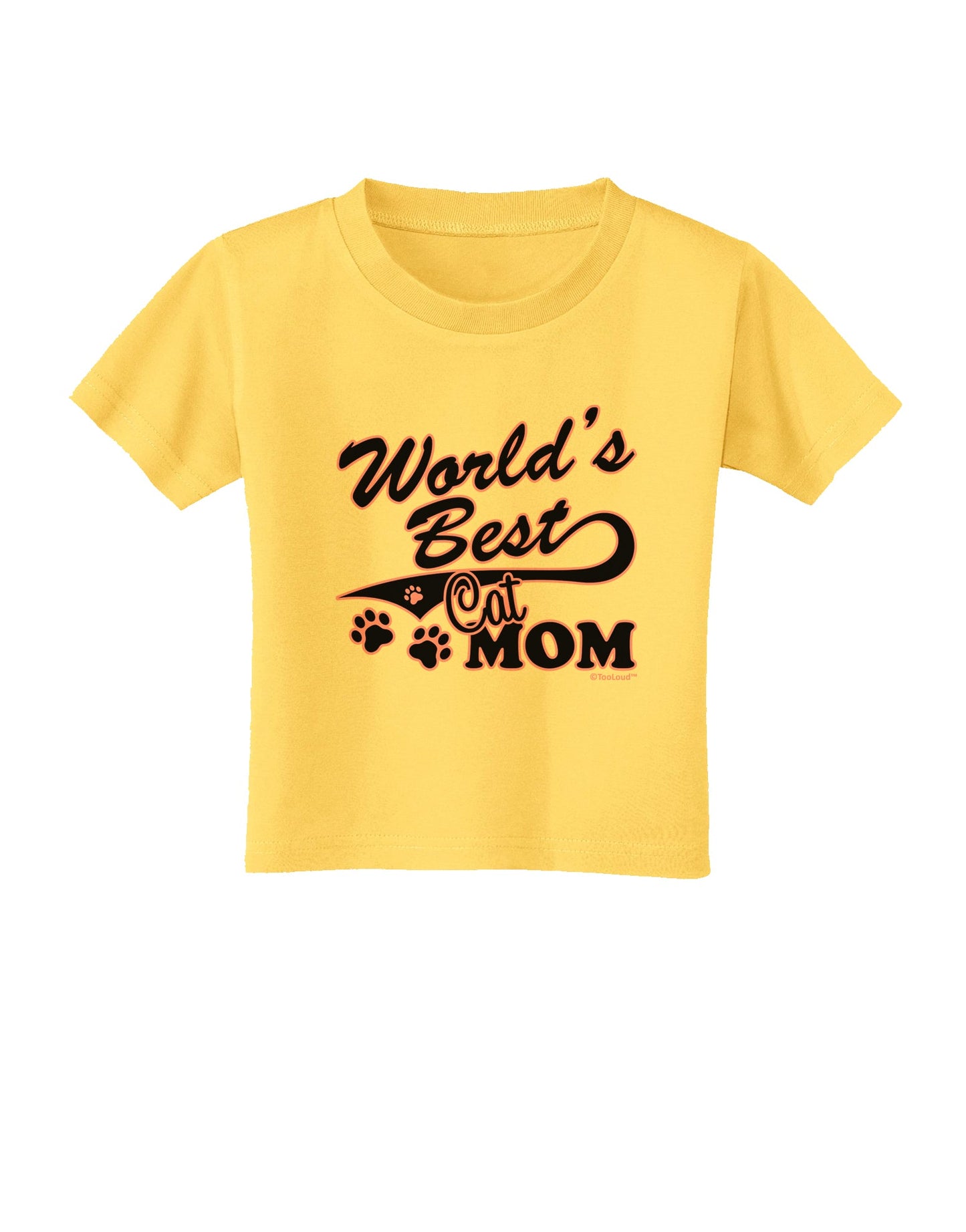 World's Best Cat Mom Toddler T-Shirt by TooLoud-Toddler T-Shirt-TooLoud-Yellow-2T-Davson Sales