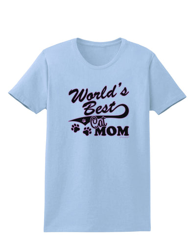 World's Best Cat Mom Womens T-Shirt by TooLoud-Womens T-Shirt-TooLoud-Light-Blue-X-Small-Davson Sales