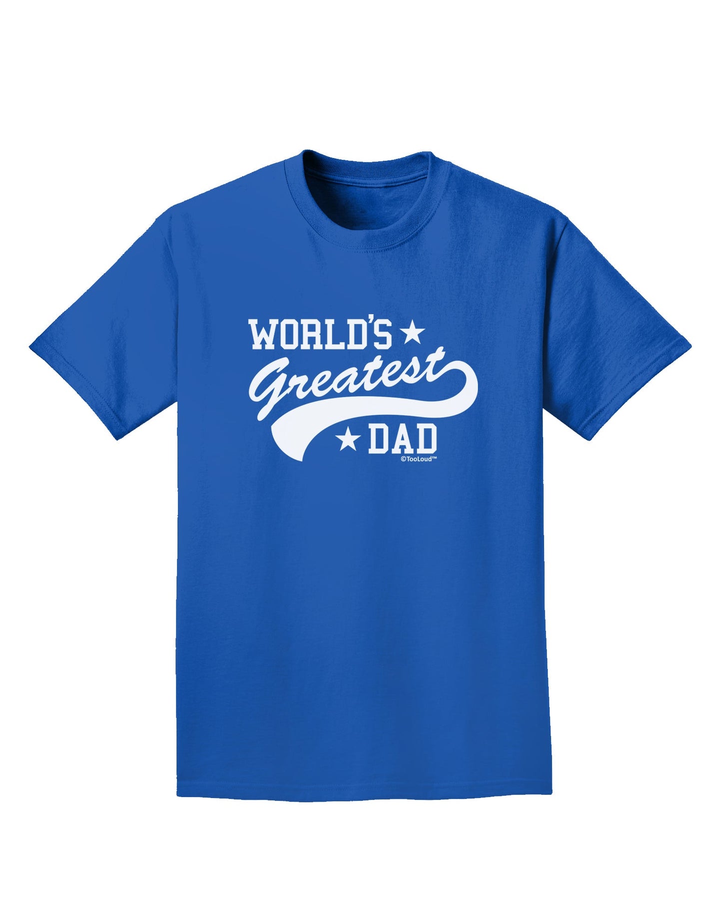 World's Greatest Dad - Sport Style Adult Dark T-Shirt by TooLoud-Mens T-Shirt-TooLoud-Royal-Blue-Small-Davson Sales