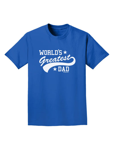 World's Greatest Dad - Sport Style Adult Dark T-Shirt by TooLoud-Mens T-Shirt-TooLoud-Royal-Blue-Small-Davson Sales