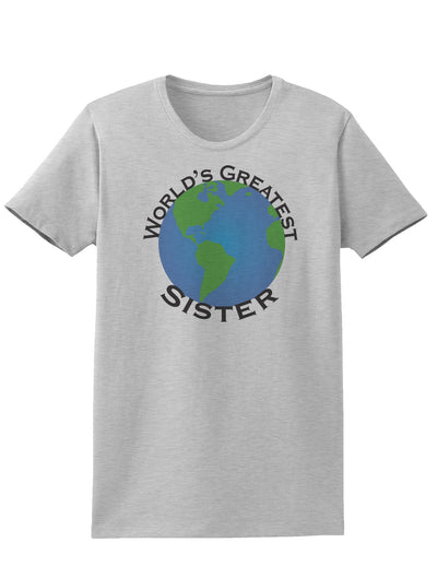 World's Greatest Sister Womens T-Shirt-Womens T-Shirt-TooLoud-AshGray-X-Small-Davson Sales