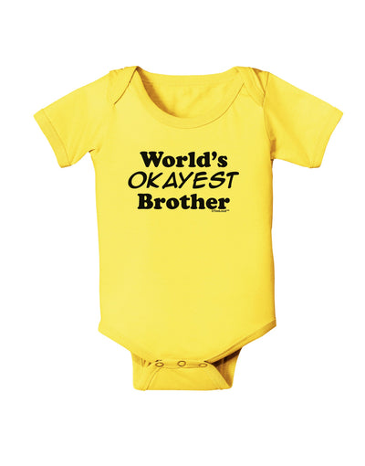 World's Okayest Brother Text Baby Romper Bodysuit by TooLoud-Baby Romper-TooLoud-Yellow-06-Months-Davson Sales