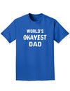 World's Okayest Dad Adult Dark T-Shirt-Mens T-Shirt-TooLoud-Royal-Blue-Small-Davson Sales