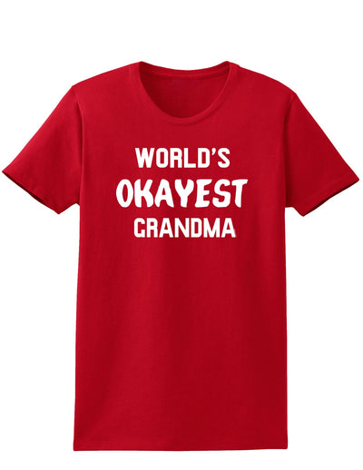 World's Okayest Grandma Womens Dark T-Shirt-TooLoud-Red-X-Small-Davson Sales