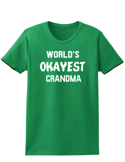 World's Okayest Grandma Womens Dark T-Shirt-TooLoud-Kelly-Green-X-Small-Davson Sales