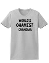 World's Okayest Grandma Womens T-Shirt-Womens T-Shirt-TooLoud-AshGray-X-Small-Davson Sales