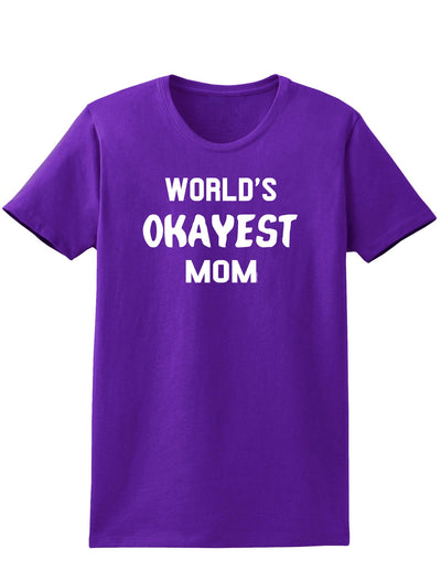 World's Okayest Mom Womens Dark T-Shirt-TooLoud-Purple-X-Small-Davson Sales