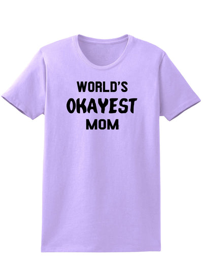 World's Okayest Mom Womens T-Shirt-Womens T-Shirt-TooLoud-Lavender-X-Small-Davson Sales