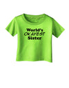 World's Okayest Sister Text Infant T-Shirt by TooLoud-Infant T-Shirt-TooLoud-Lime-Green-06-Months-Davson Sales