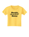 World's Okayest Sister Text Toddler T-Shirt by TooLoud-Toddler T-Shirt-TooLoud-Yellow-2T-Davson Sales