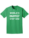 World's Okayest Step-Dad Adult Dark T-Shirt-Mens T-Shirt-TooLoud-Kelly-Green-Small-Davson Sales