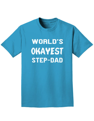 World's Okayest Step-Dad Adult Dark T-Shirt-Mens T-Shirt-TooLoud-Turquoise-Small-Davson Sales