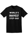 World's Okayest Step-Dad Adult Dark T-Shirt-Mens T-Shirt-TooLoud-Black-Small-Davson Sales