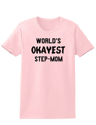 World's Okayest Step-Mom Womens T-Shirt-Womens T-Shirt-TooLoud-PalePink-X-Small-Davson Sales