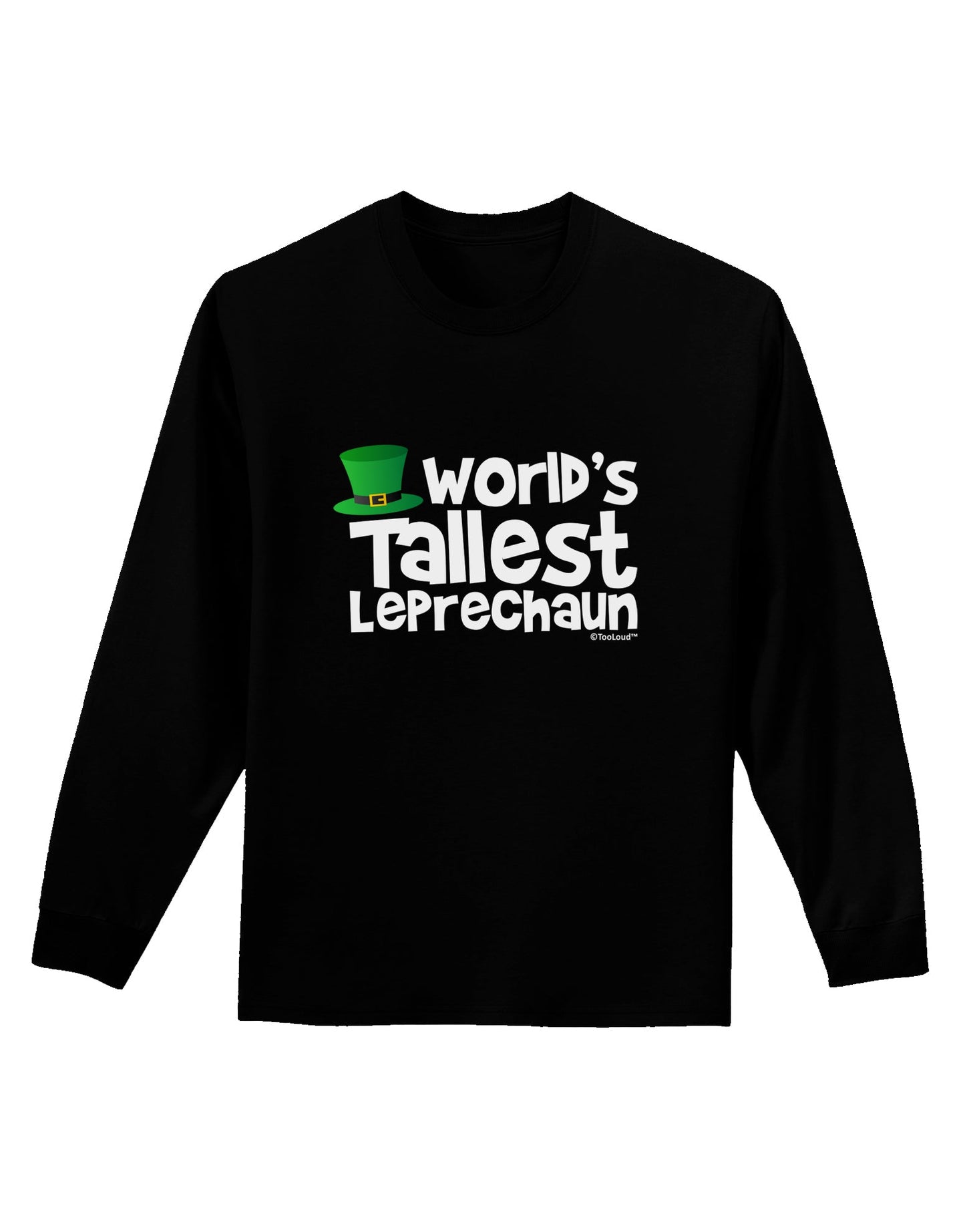 World's Tallest Leprechaun Adult Long Sleeve Dark T-Shirt by TooLoud-Clothing-TooLoud-Black-Small-Davson Sales