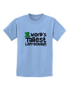 World's Tallest Leprechaun Childrens T-Shirt by TooLoud-Childrens T-Shirt-TooLoud-Light-Blue-X-Small-Davson Sales