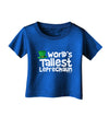 World's Tallest Leprechaun Infant T-Shirt Dark by TooLoud-Infant T-Shirt-TooLoud-Royal-Blue-06-Months-Davson Sales