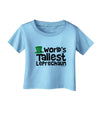 World's Tallest Leprechaun Infant T-Shirt by TooLoud-Infant T-Shirt-TooLoud-Aquatic-Blue-06-Months-Davson Sales