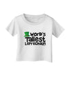 World's Tallest Leprechaun Infant T-Shirt by TooLoud-Infant T-Shirt-TooLoud-White-06-Months-Davson Sales