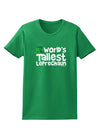 World's Tallest Leprechaun Womens Dark T-Shirt by TooLoud-Womens T-Shirt-TooLoud-Kelly-Green-X-Small-Davson Sales