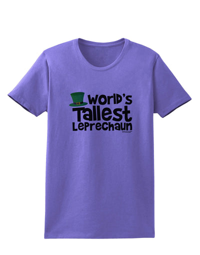 World's Tallest Leprechaun Womens T-Shirt by TooLoud-Womens T-Shirt-TooLoud-Violet-X-Small-Davson Sales