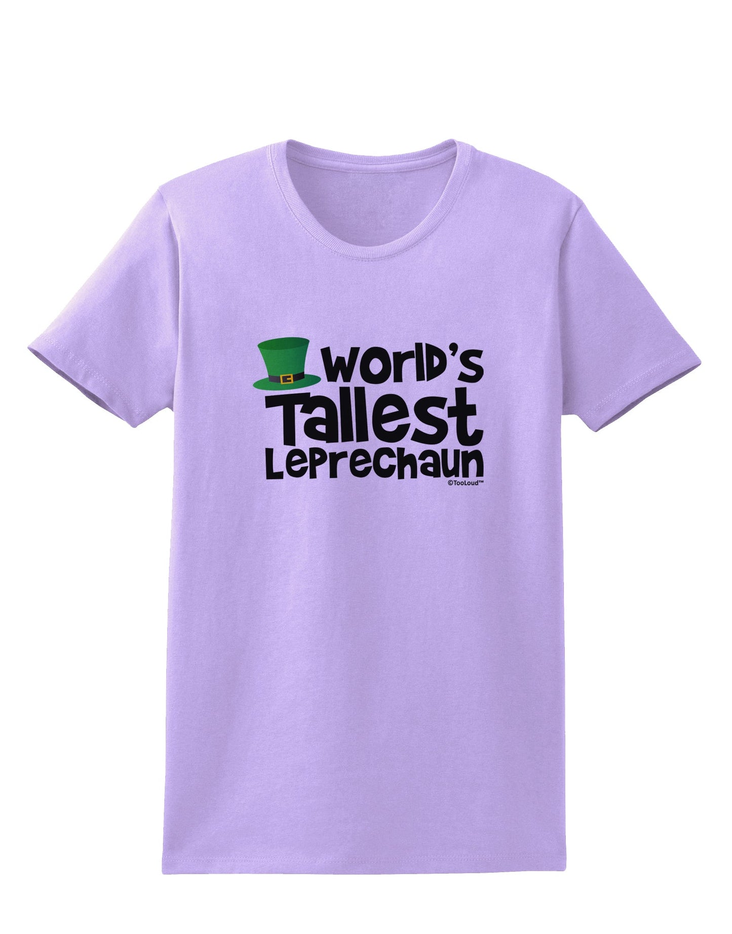 World's Tallest Leprechaun Womens T-Shirt by TooLoud-Womens T-Shirt-TooLoud-Lavender-X-Small-Davson Sales