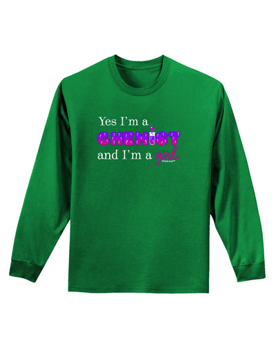 Yes I am a Chemist Girl Adult Long Sleeve Dark T-Shirt-TooLoud-Kelly-Green-Small-Davson Sales