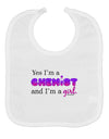 Yes I am a Chemist Girl Baby Bib