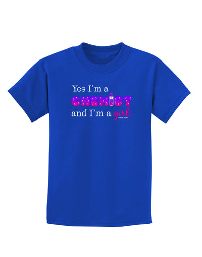 Yes I am a Chemist Girl Childrens Dark T-Shirt-Childrens T-Shirt-TooLoud-Royal-Blue-X-Small-Davson Sales