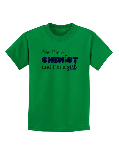 Yes I am a Chemist Girl Childrens T-Shirt-Childrens T-Shirt-TooLoud-Kelly-Green-X-Small-Davson Sales