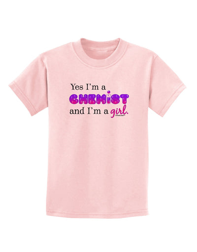 Yes I am a Chemist Girl Childrens T-Shirt-Childrens T-Shirt-TooLoud-PalePink-X-Small-Davson Sales