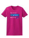 Yes I am a Engineer Girl Womens Dark T-Shirt-TooLoud-Hot-Pink-Small-Davson Sales